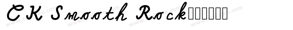 CK Smooth Rock字体转换